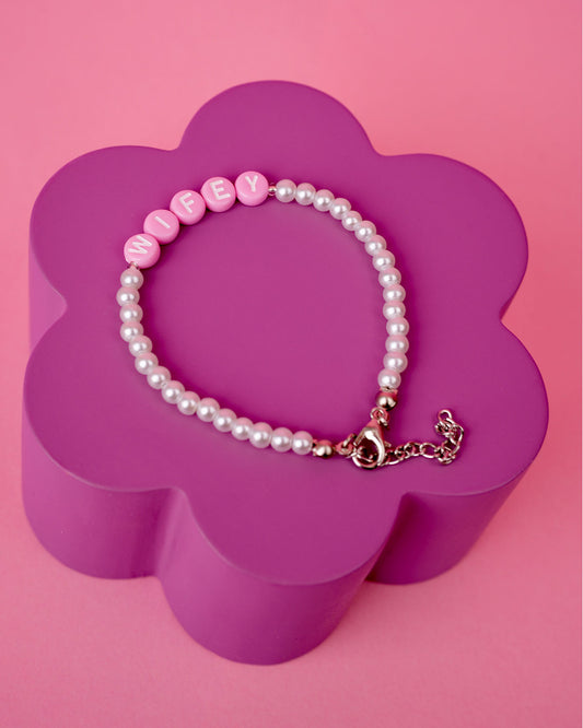 ‘Wifey’ Pink and Pearls Bracelet